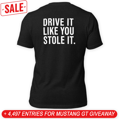 Drive It Like You Stole It